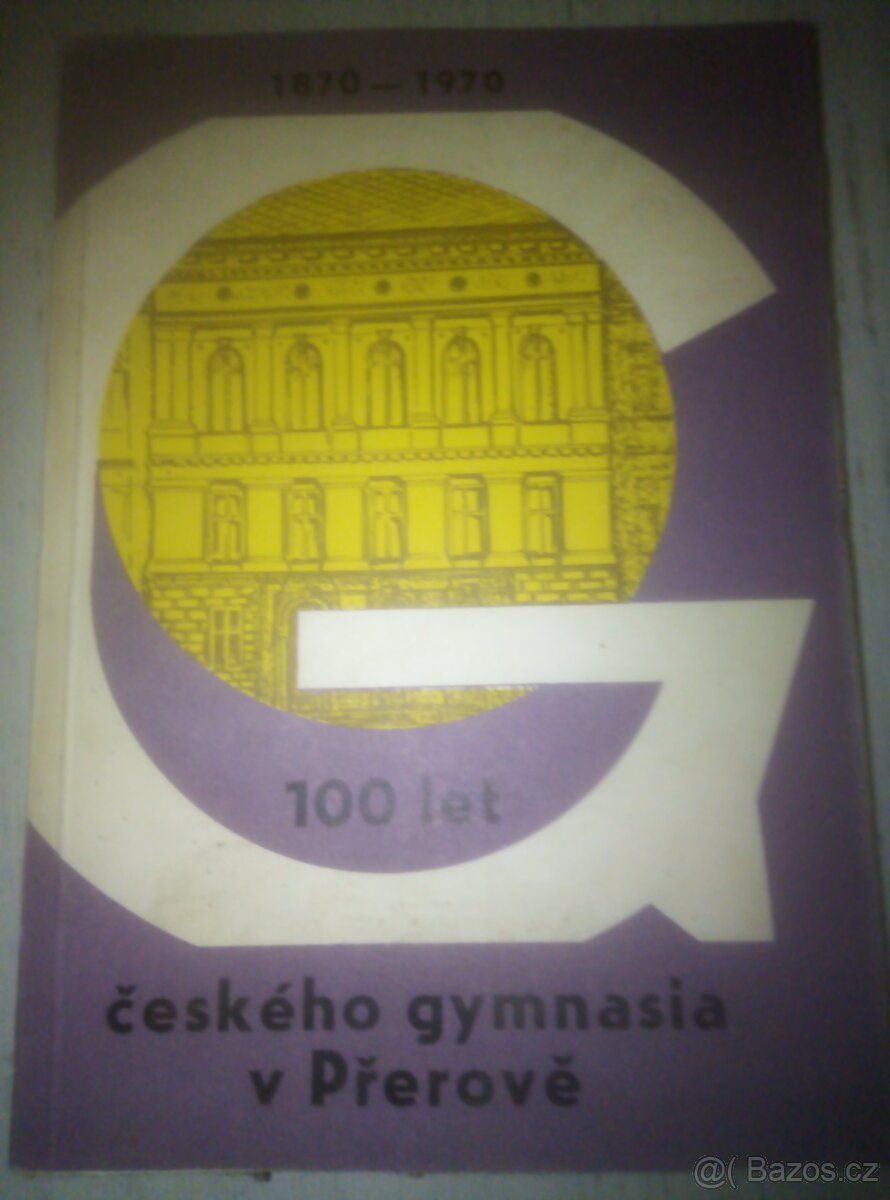 100 let českého gymnázia v Přerově