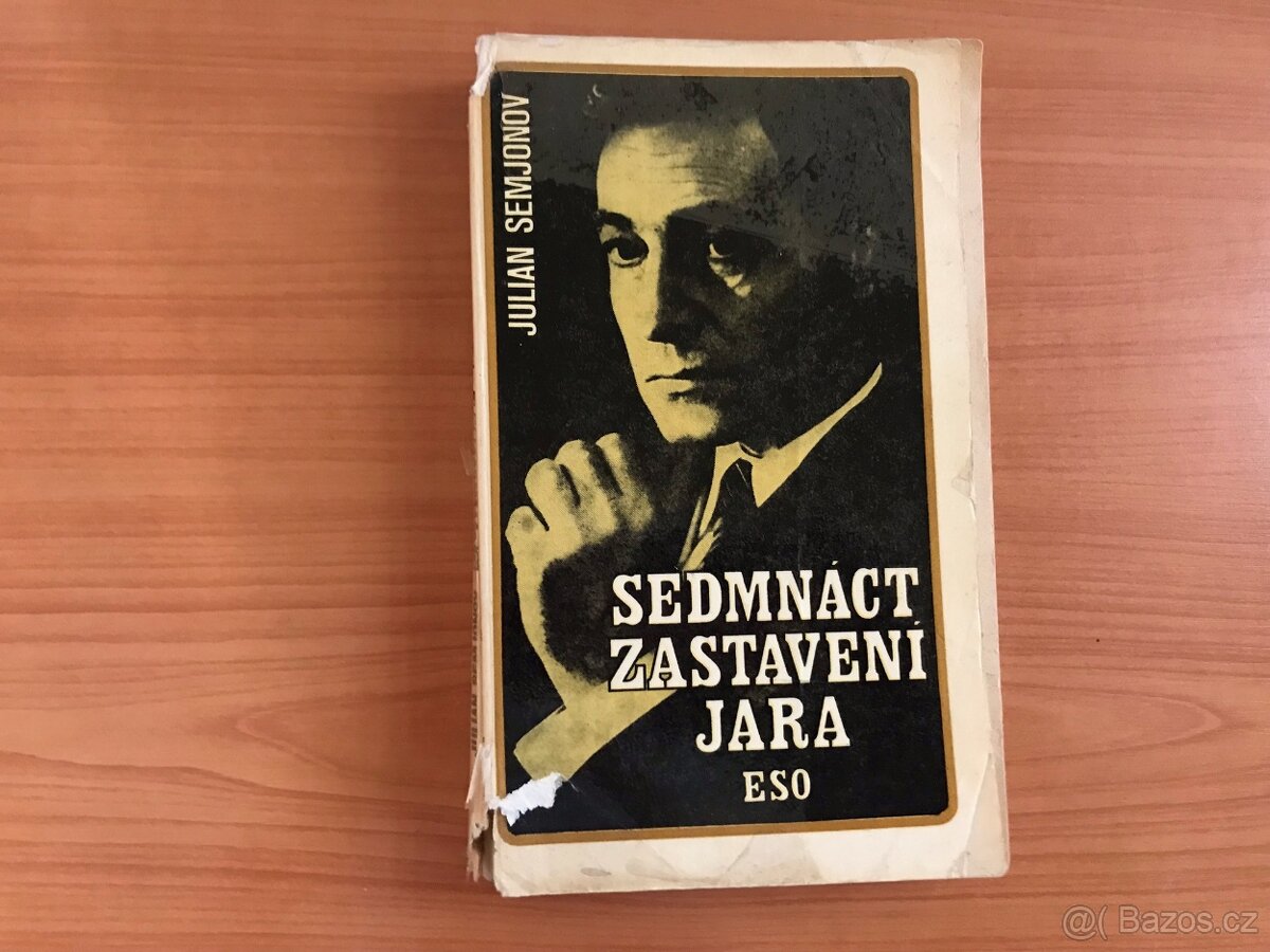 Sedmnáct zastavení jara - Julian Semenovič Semenov