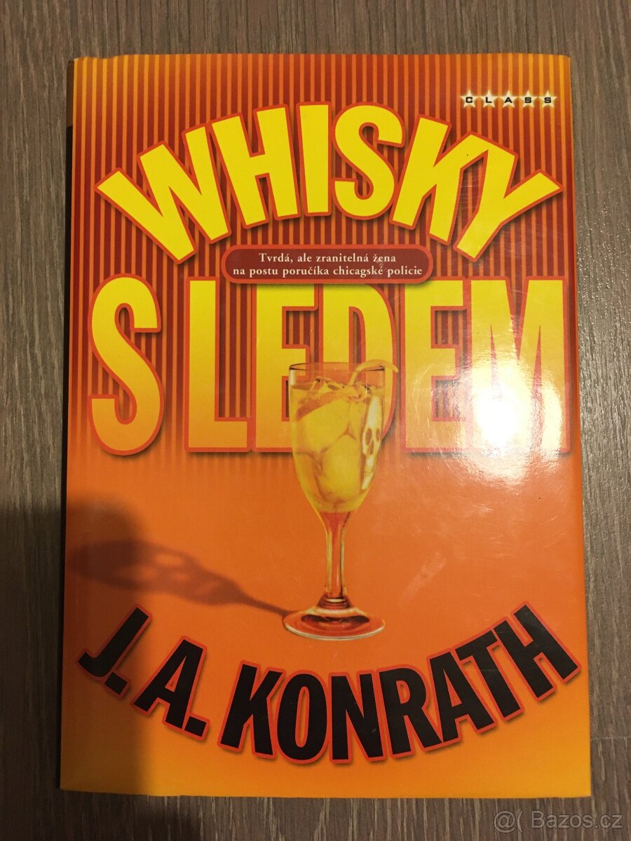 Whisky s ledem od: J. A. Konrath