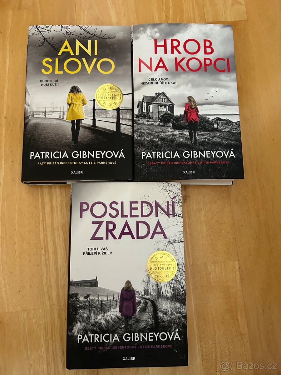 Patricia Gibney -Poslední zrada+Hrob na kopci+Ani slovo