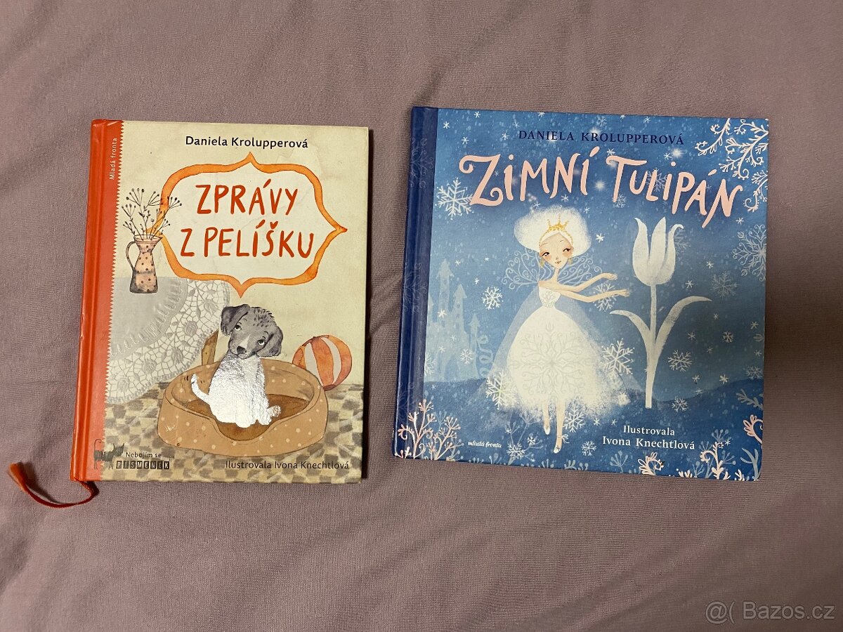 Zprávy z pelíšku, Zimní tulipán - Daniela Krolupperová