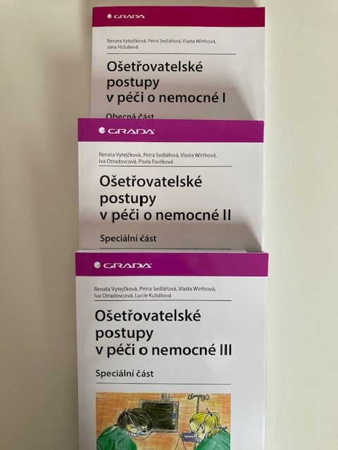Ošetřovatelské postupy v péči o nemocné I. II. III.