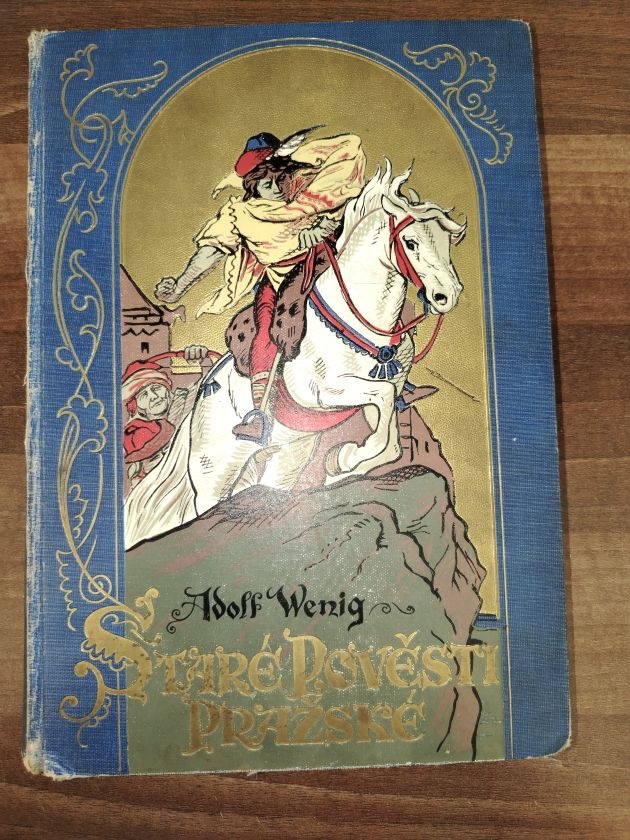 Staré pověsti Pražské - Adolf Wenig