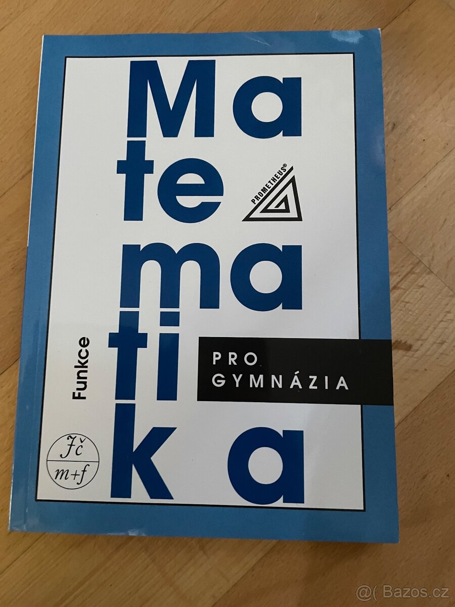 Matematika pro gymnázia Prometheus - Funkce
