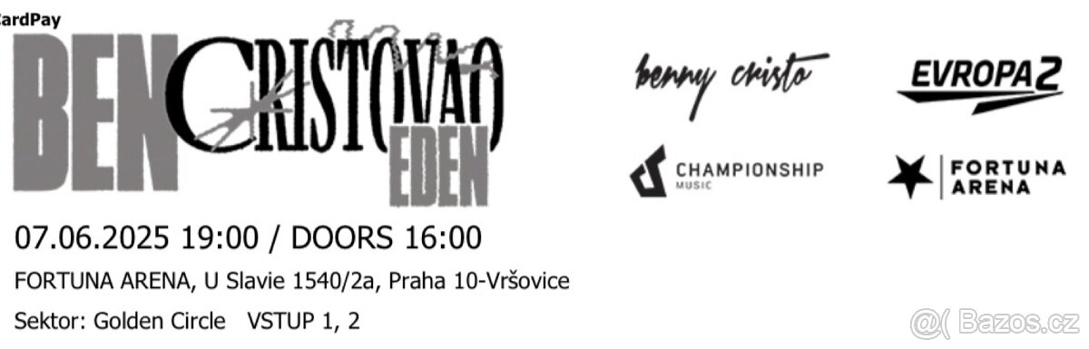 Prodám 2 lístky Ben Cristovao - Golden Circle