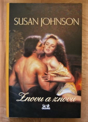 Znovu a znovu - Historický Román (Susan Johnson)