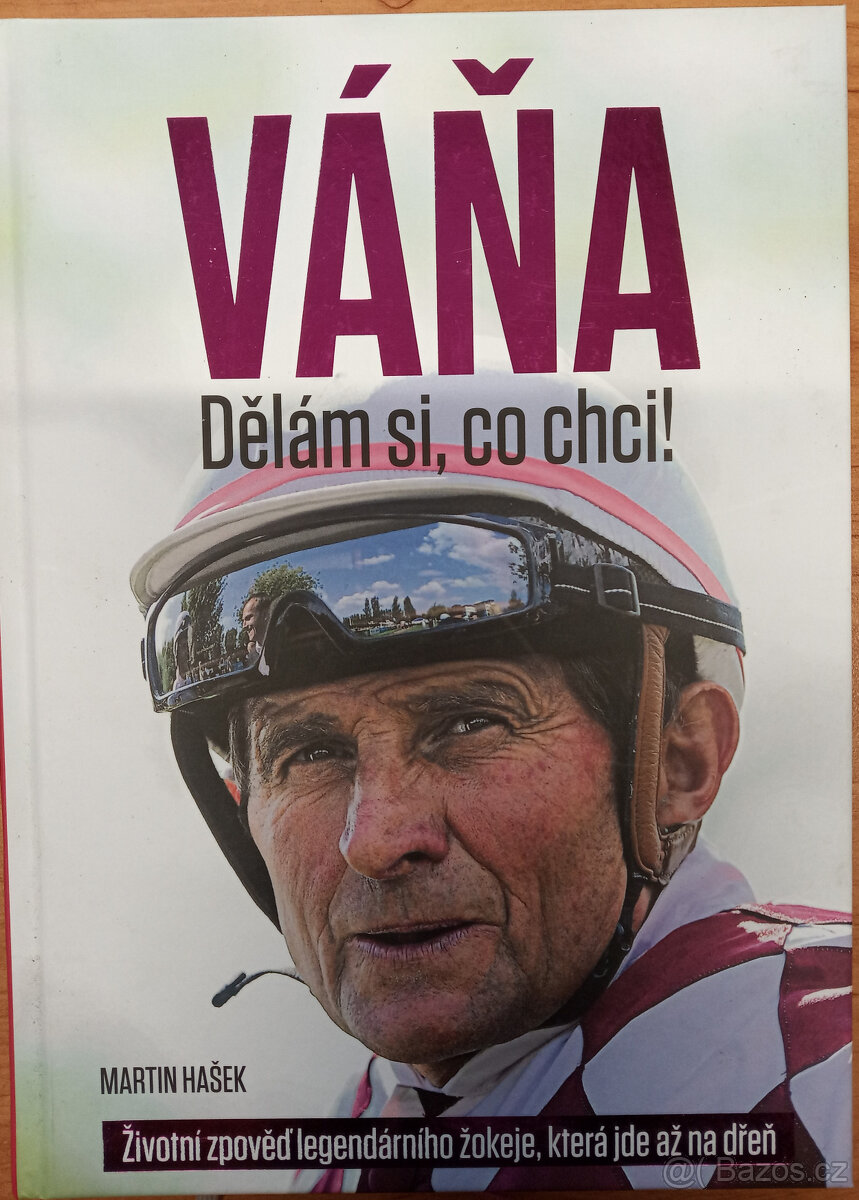 Váňa: Dělám si, co chci
