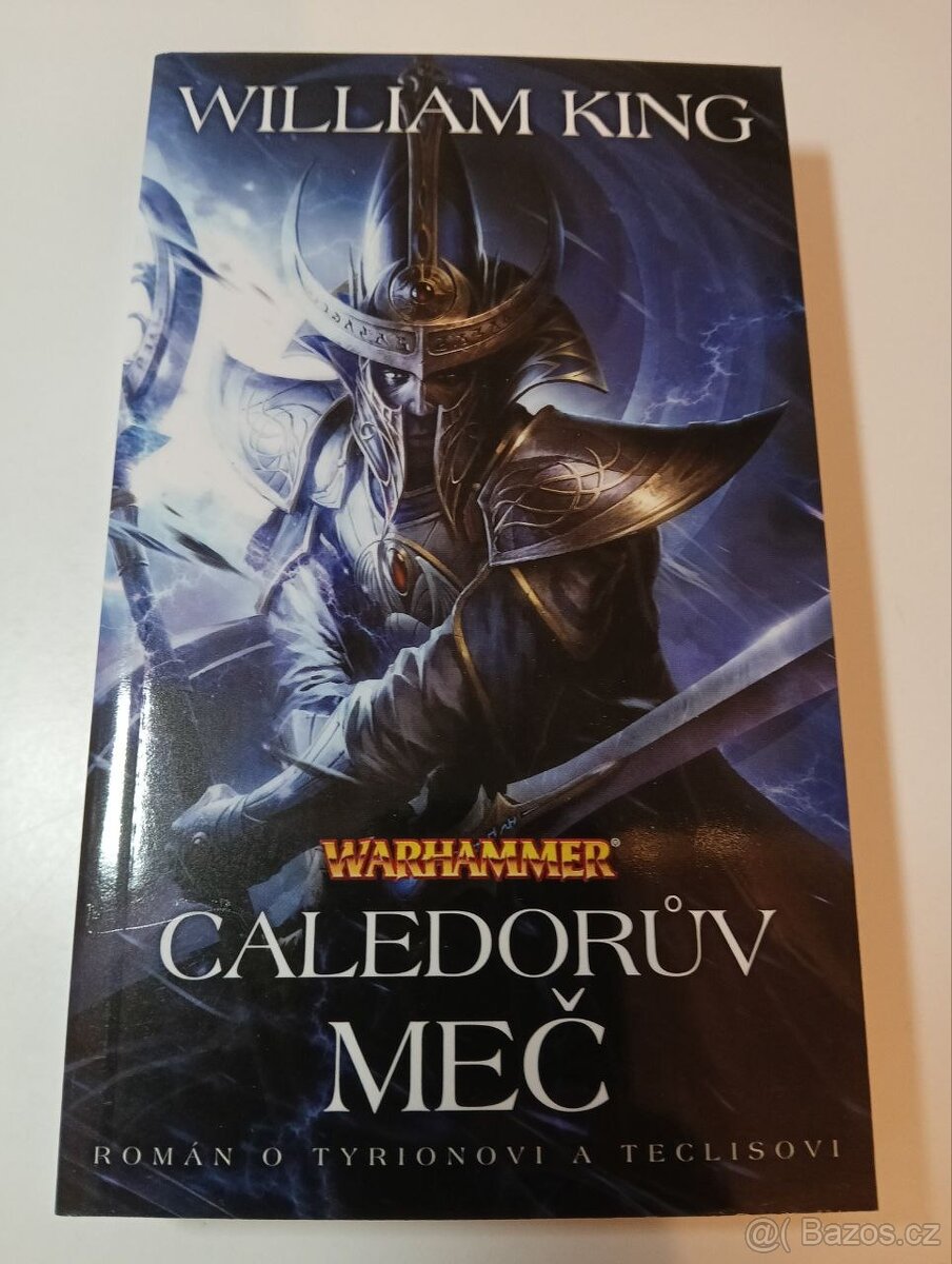 Warhammer: Caledorův meč - William King