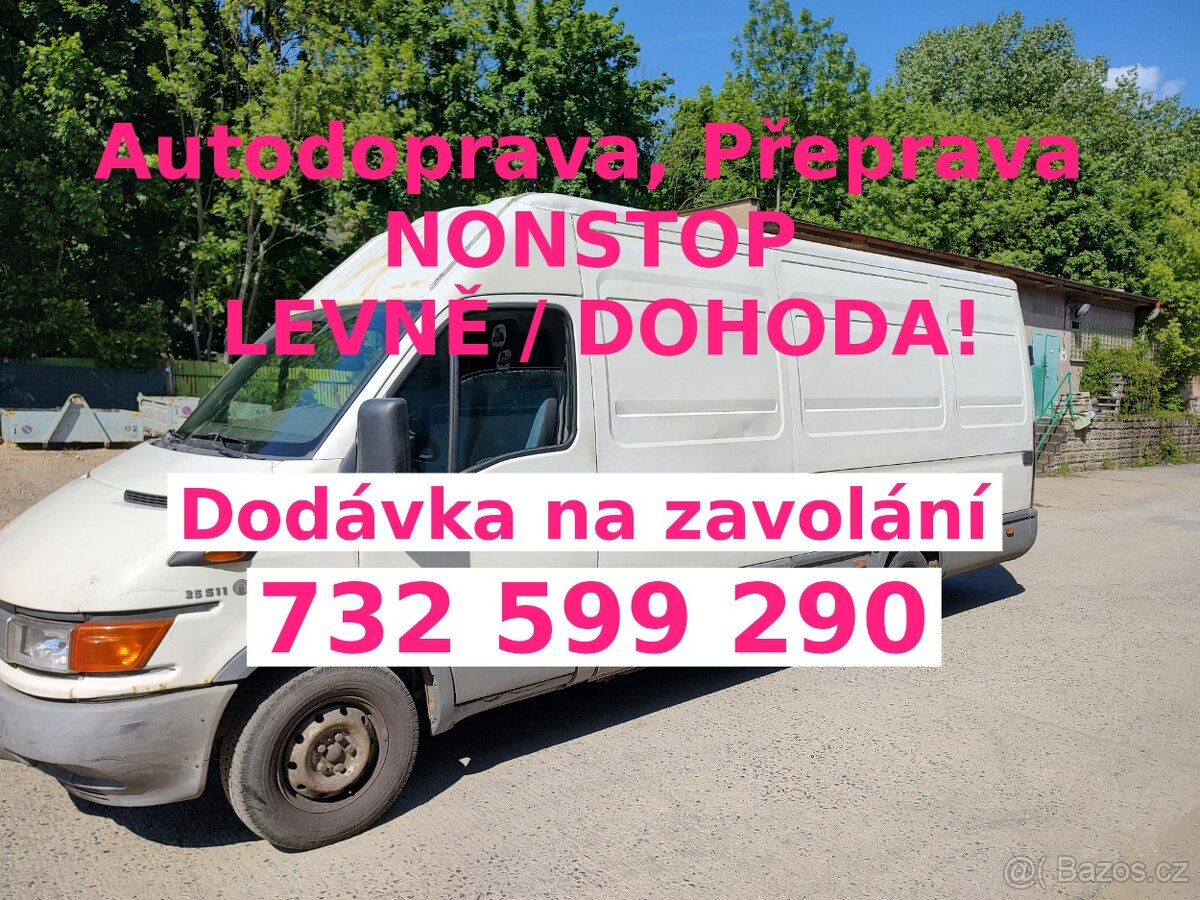 Přeprava / Odvoz / Stěhování / Autodoprava - Cena Dohodou