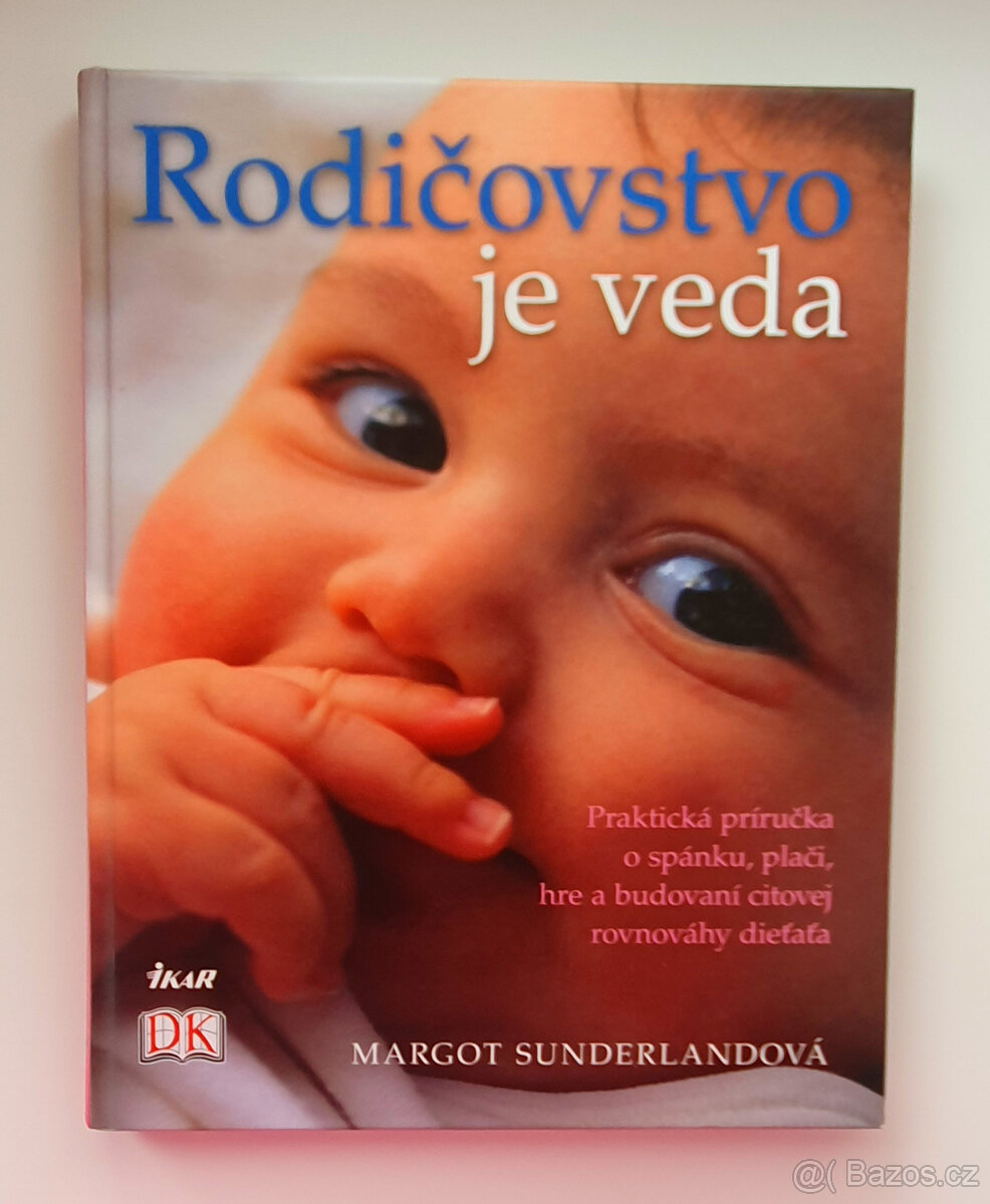 Rodičovsto je věda.