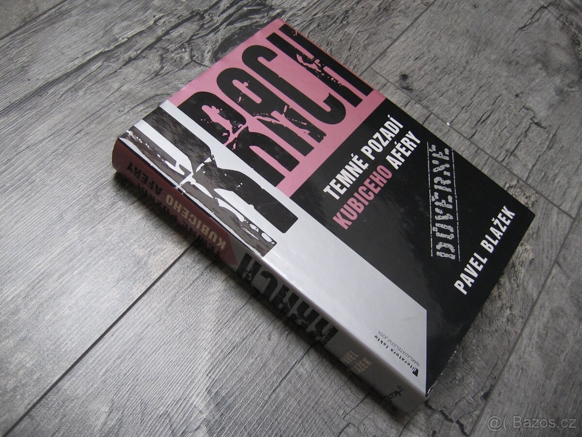 Krach temného pozadí Kubiceho aféry - Pavel Blažek