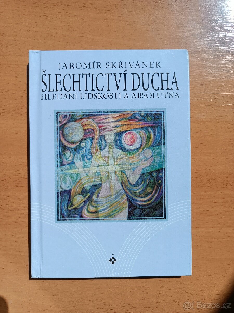Jaromír Skřivánek - Šlechtictví ducha