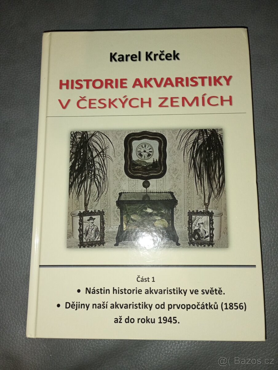 Historie akvaristiky v českých zemích část 1