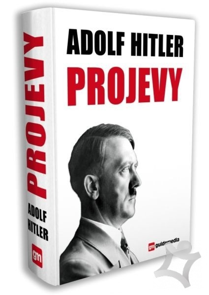 Prodáme - nová kniha Adolf Hitler Projevy