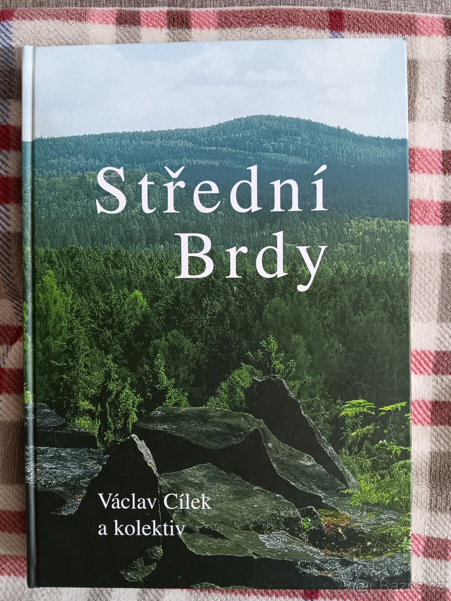 Střední Brdy ,Cílek Václav