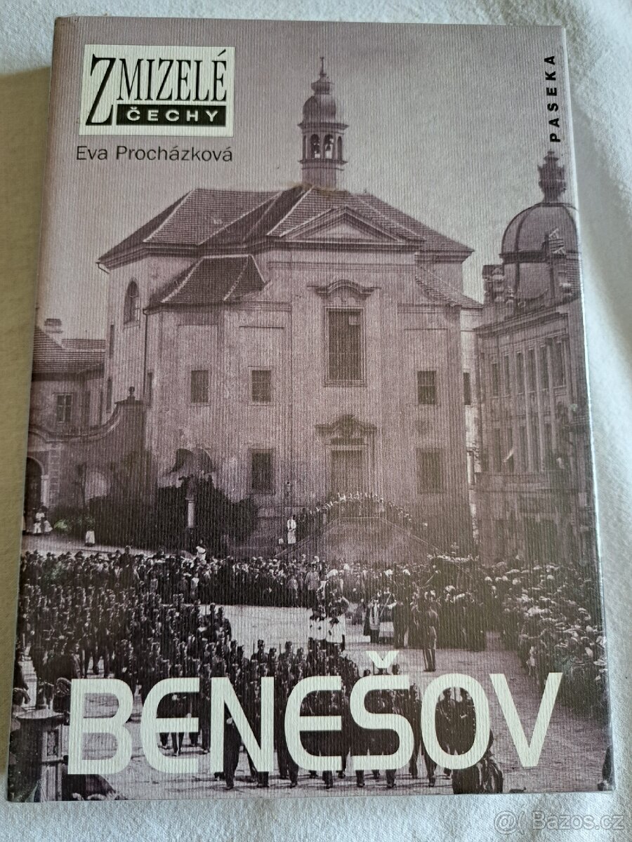 ZMIZELÉ ČECHY - Benešov