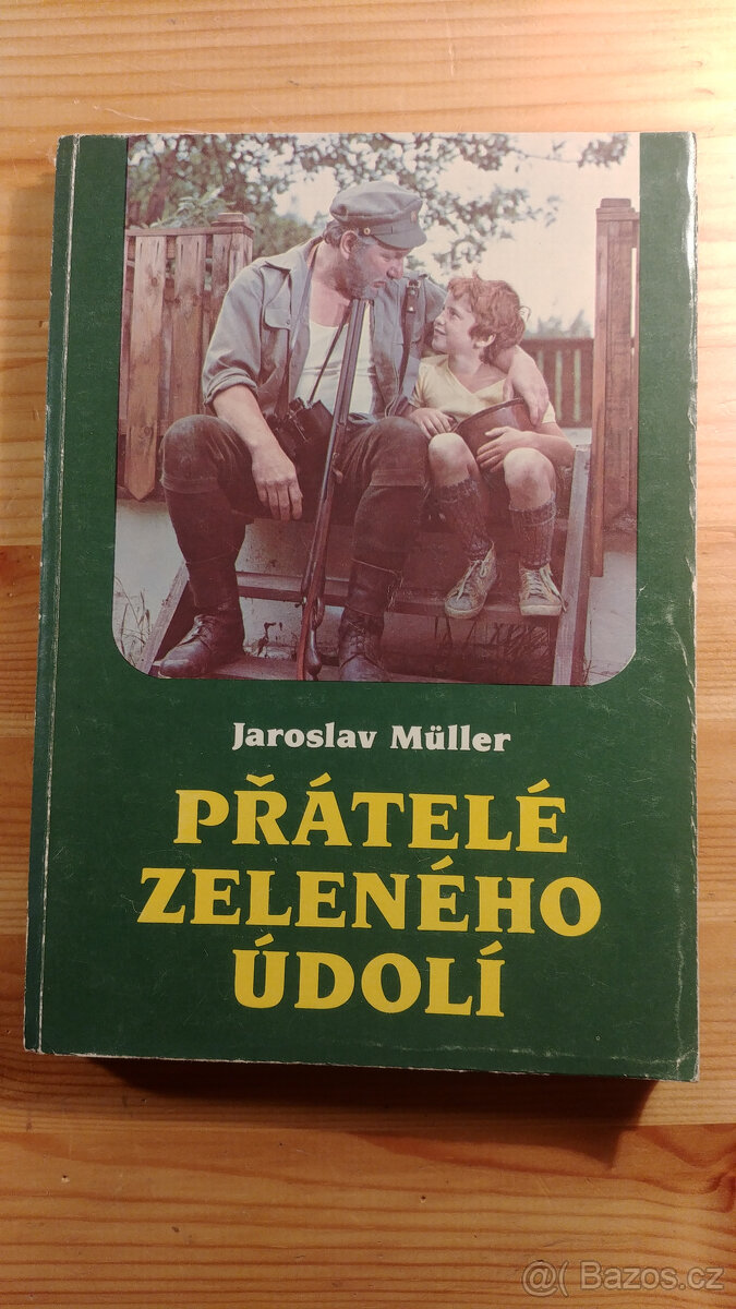 Přátelé zeleného údolí - Jaroslav Müller