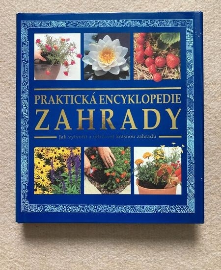 Kniha Praktická encyklopedie zahrady