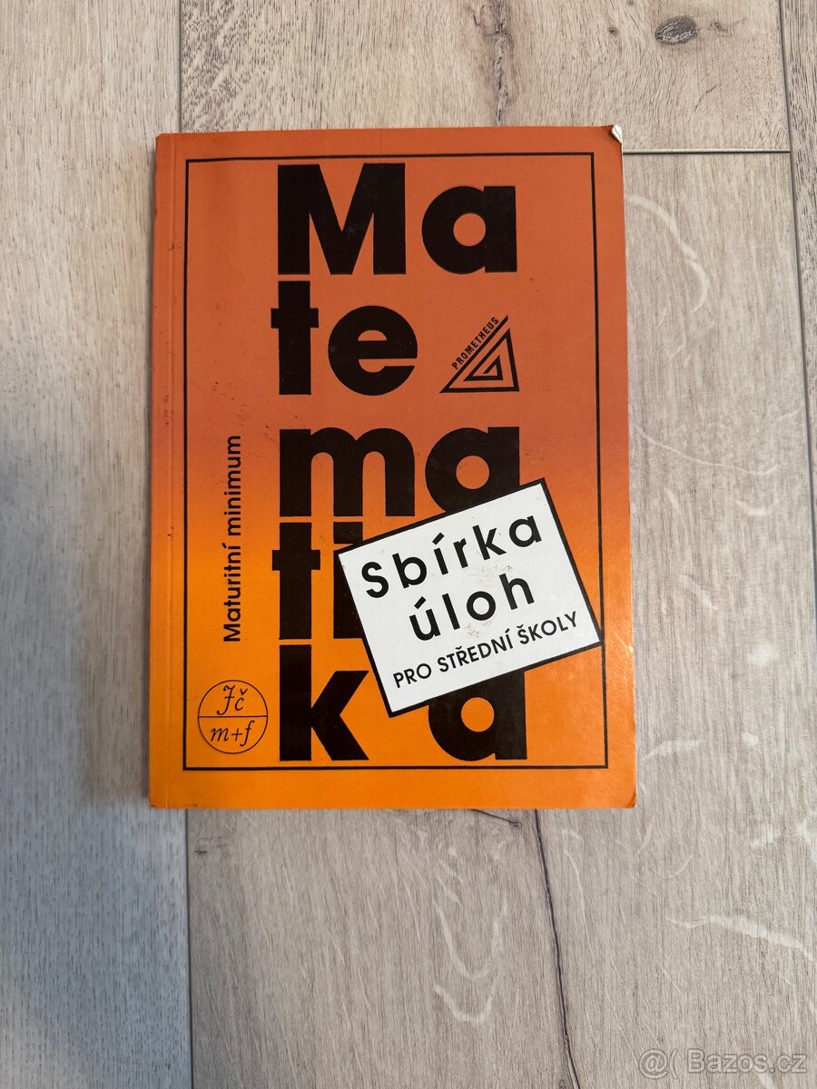 Matematika sbírka úloh pro střední školy
