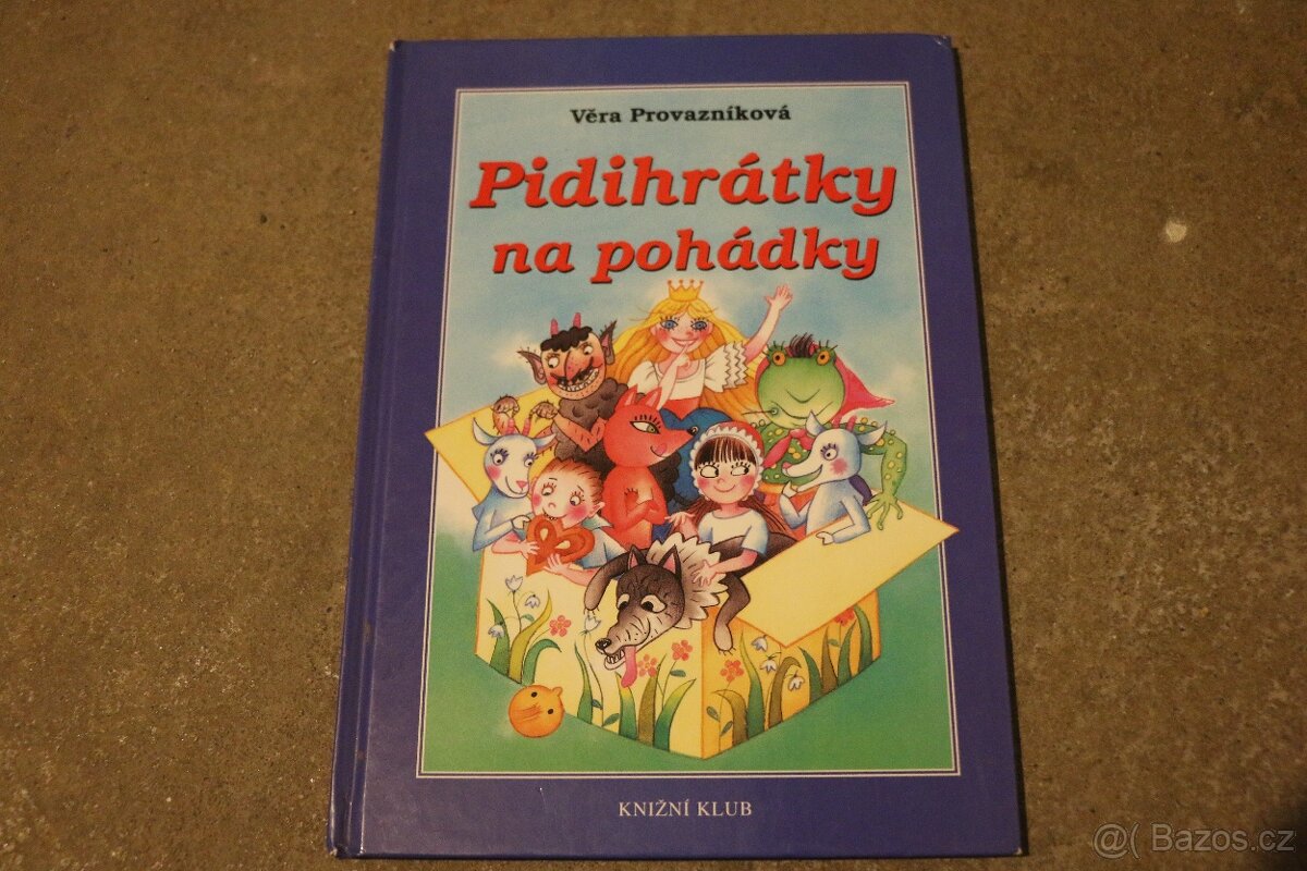 Pidihrátky na Pohádky - Věra Provazníková