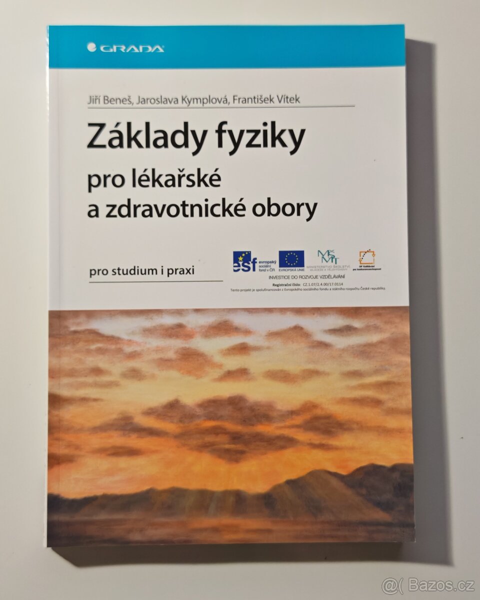 ZÁKLADY FYZIKY pro lékařské a zdravotnické obory - NOVÁ