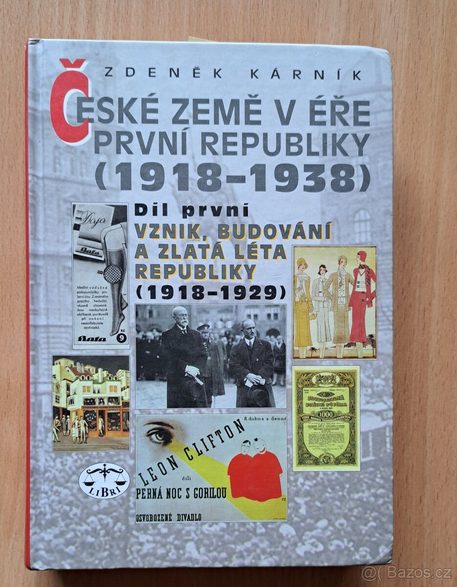 České země v éře První republiky (1918-1938) 1 díl