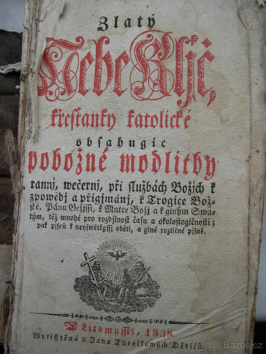 starý Nebe klíč, staré tisky, modlidby, ruční papír r.1838