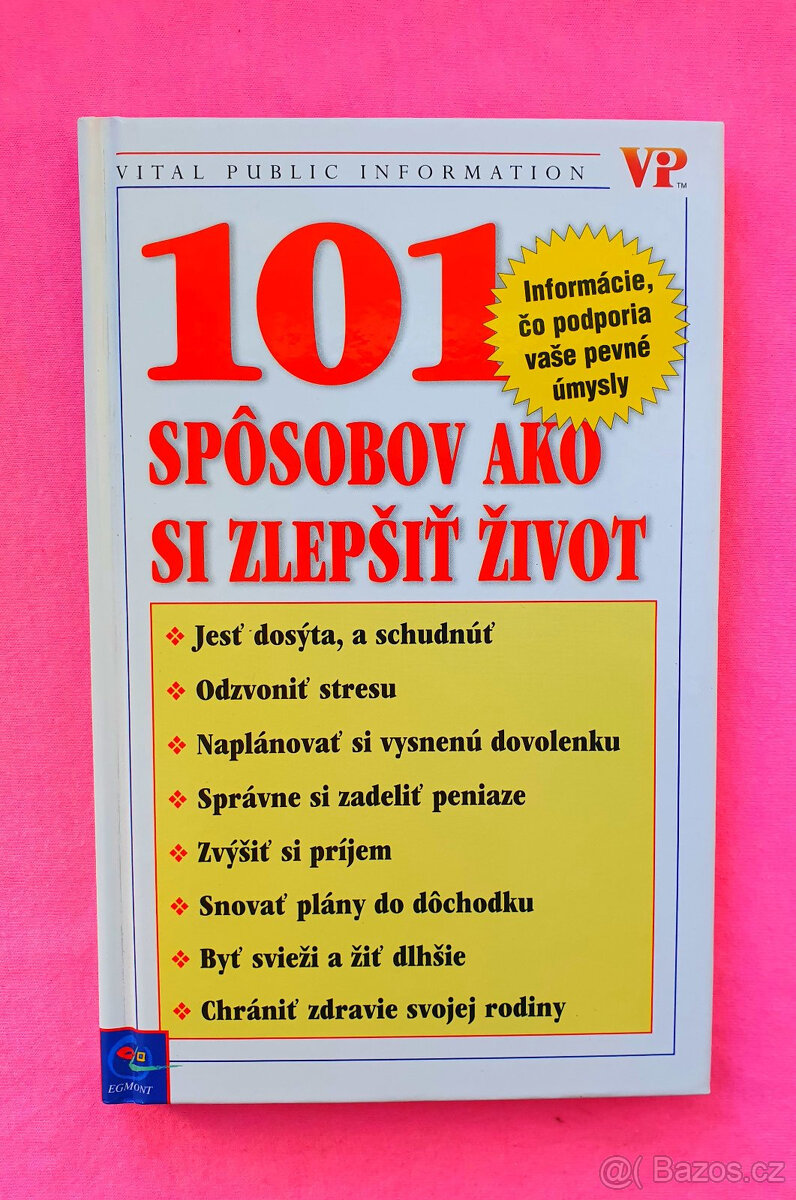 101 způsobů, jak si zlepšit život.