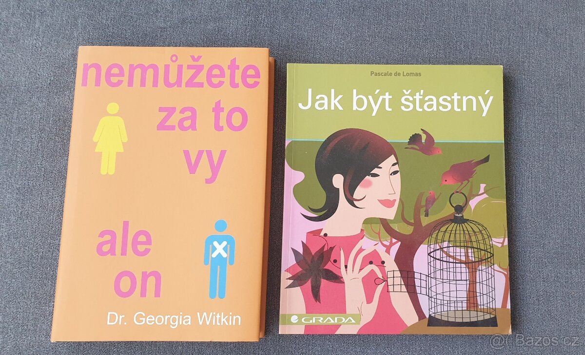 Jak být šťastný. Nemůžete za to vy, ale on.