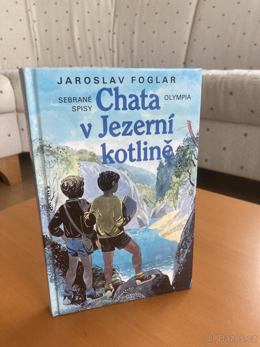 Chata v jezerní kotlině Jaroslav Foglar