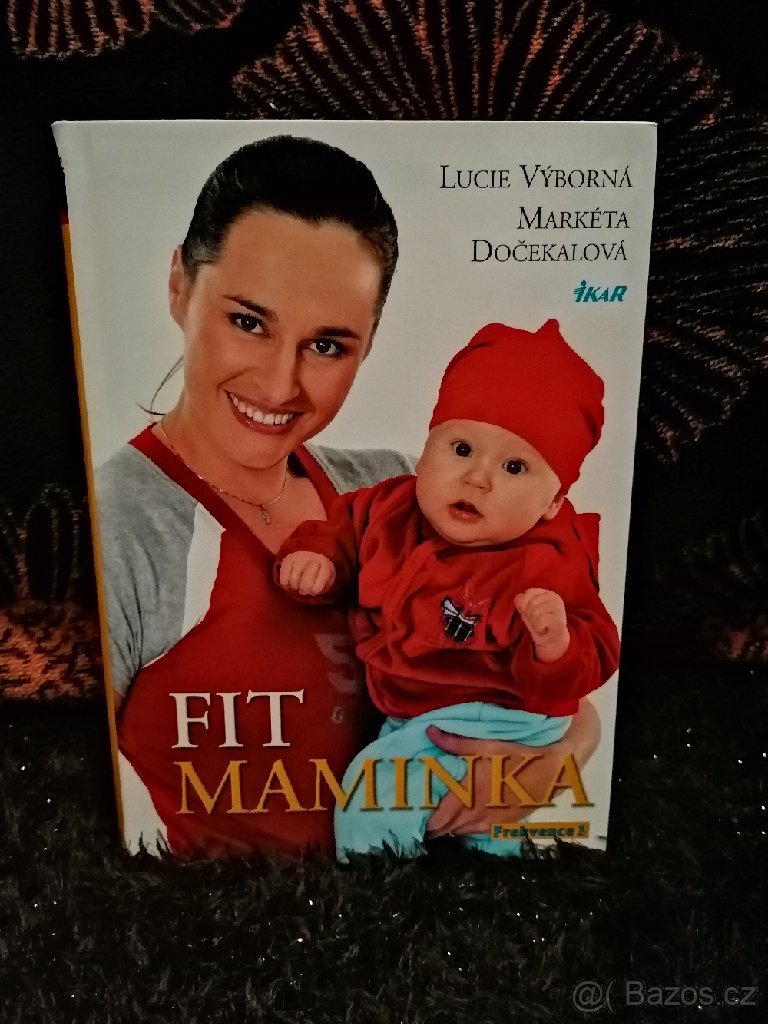 Fit maminka : Rok ve skvělé formě