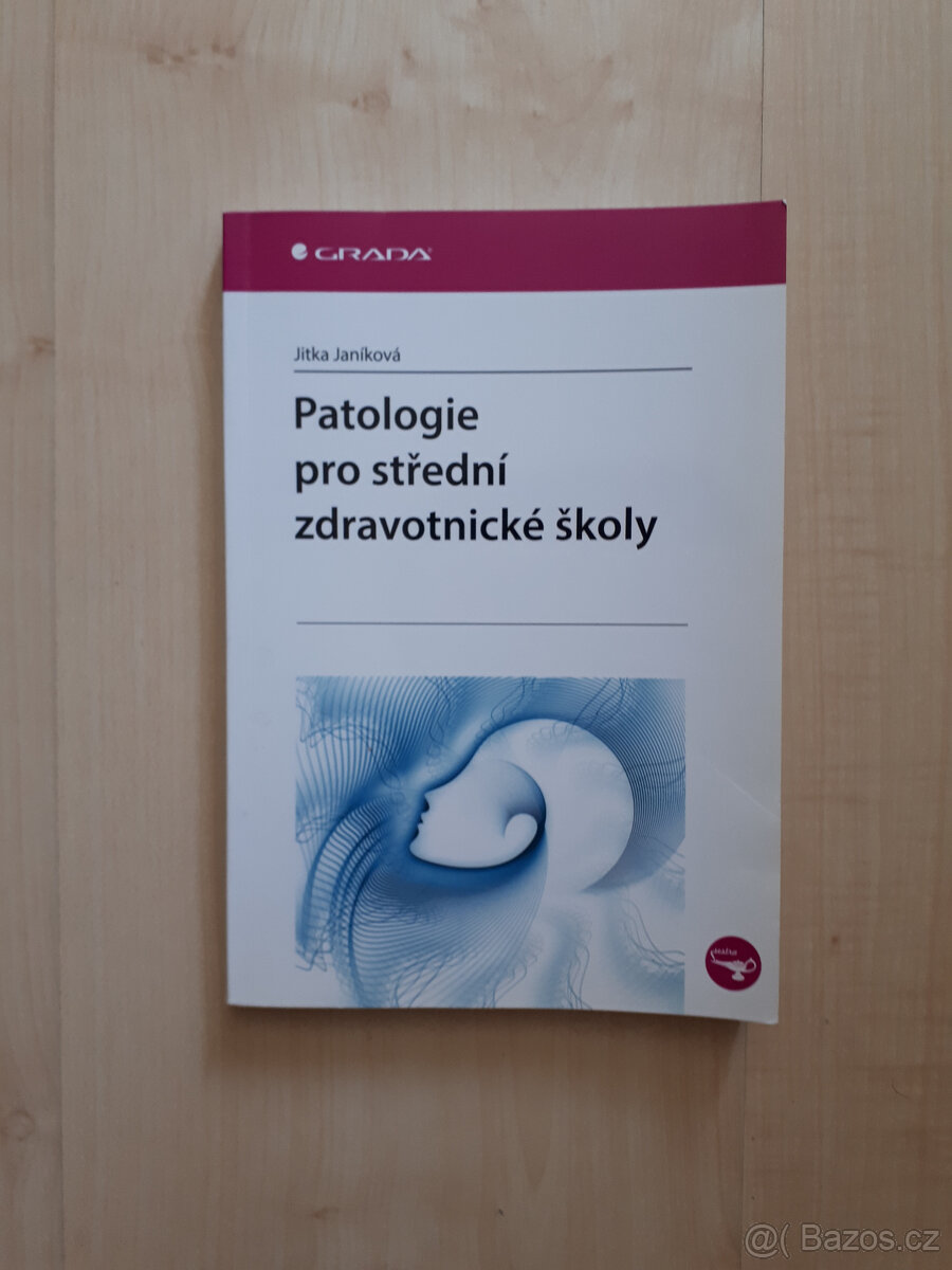 Patologie pro střední zdravotnické školy