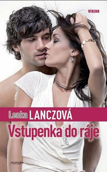 Vstupenka do ráje - Lenka Lanczová