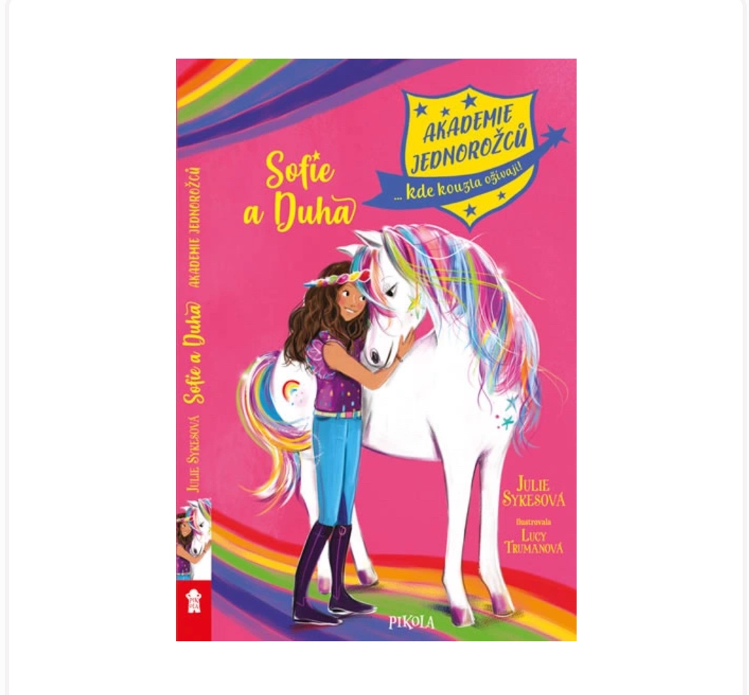 Akademie jednorožců: Sofie a Duha-nová kniha pro děti