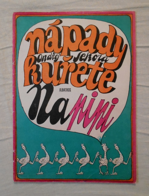 Ondřej Sekora - Nápady kuřete Napipi - 1969