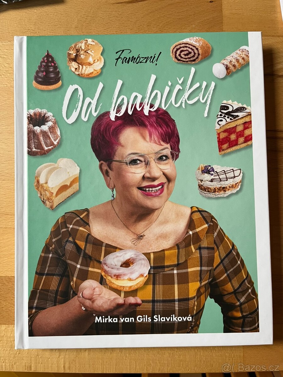 Mirka van Gils Slavíková - Famózní Od babičky