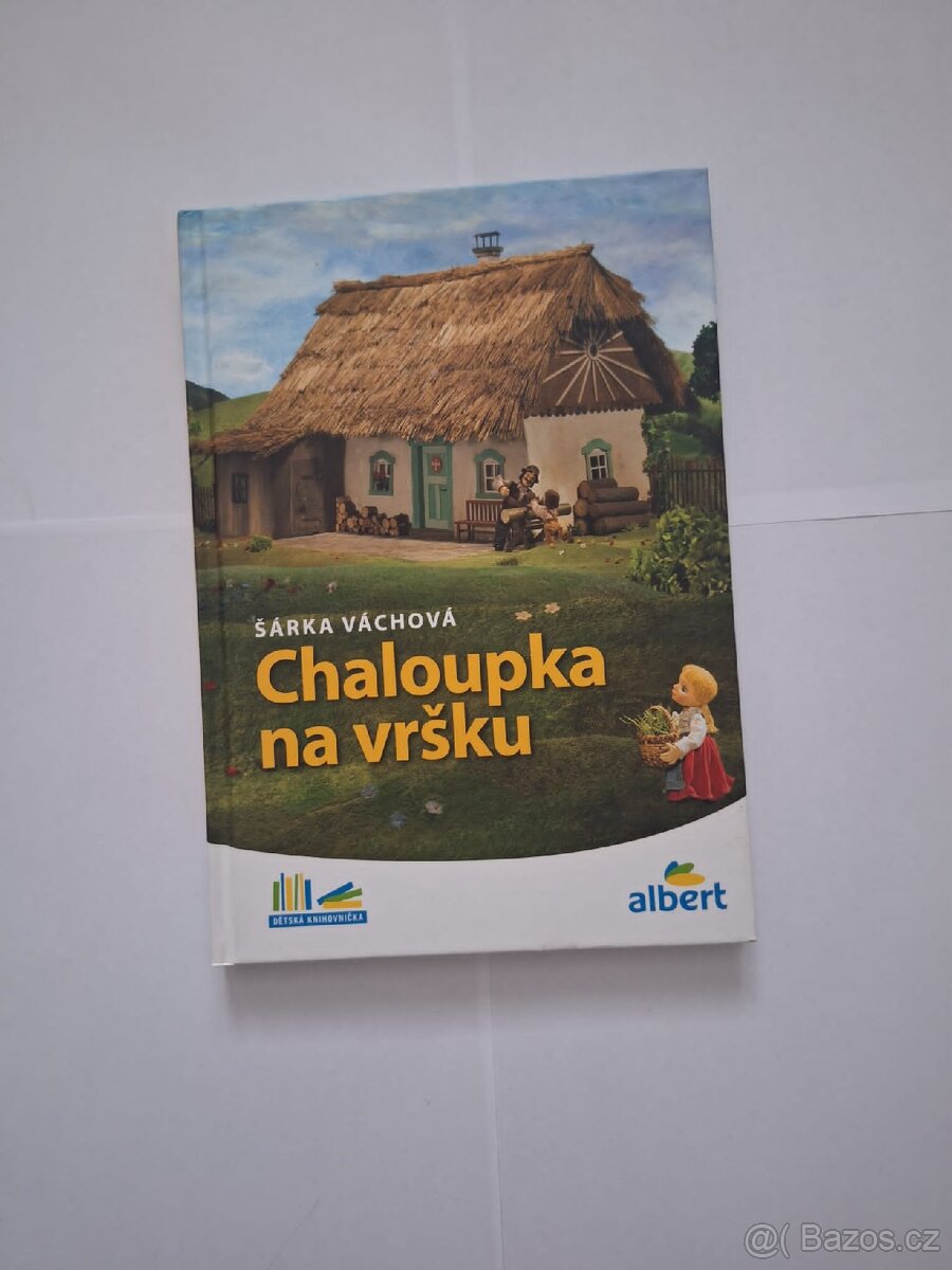 Kniha: Chaloupka Na Vršku