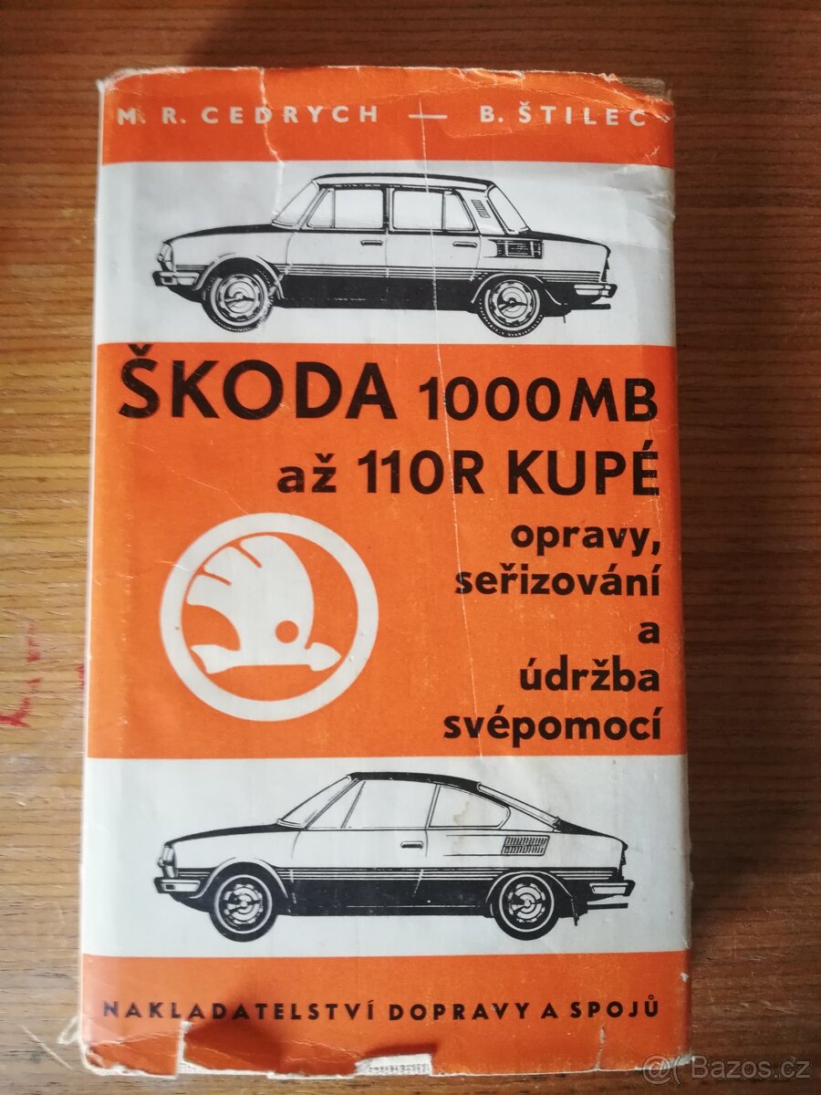 Kniha ŠKODA 1000/1100MB/MBX až 100/110 R/LS-OPRAVY A ÚDRŽBA,