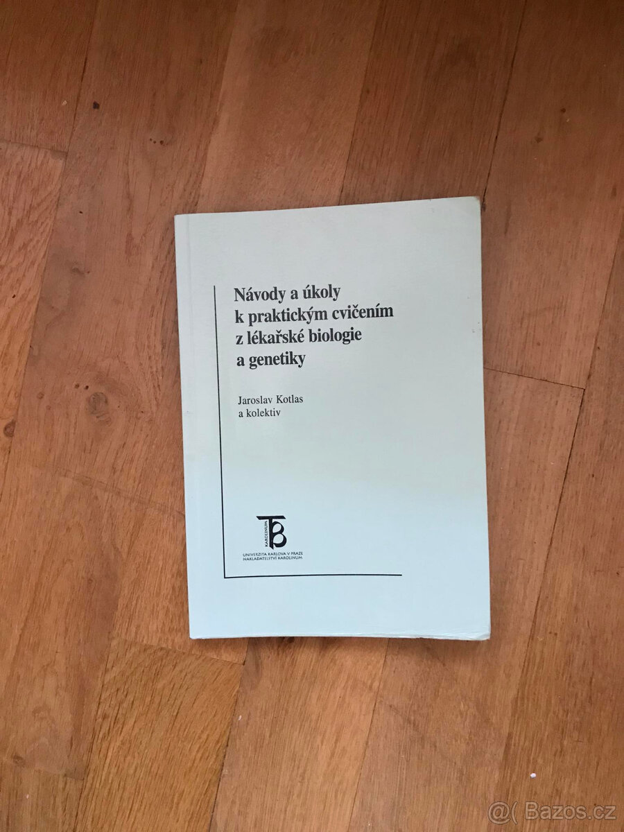 návody a úkoly k praktickým cvičením z lékařské biologie a g
