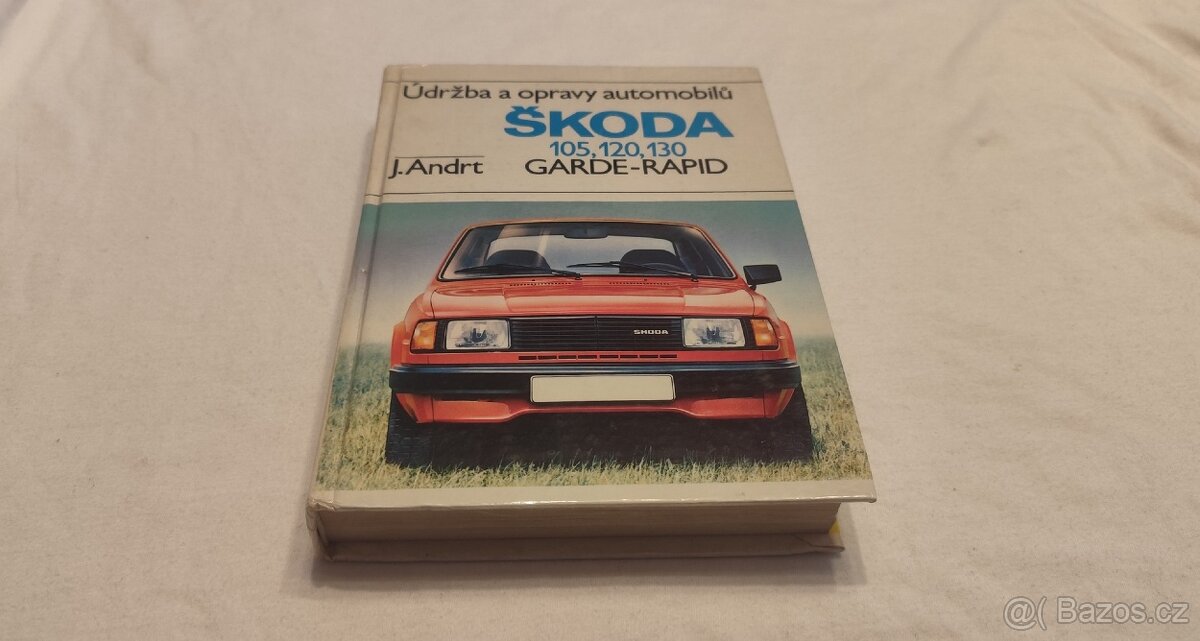 Škoda 105  120  130  Garde Rapid – manuál údržba a opravy