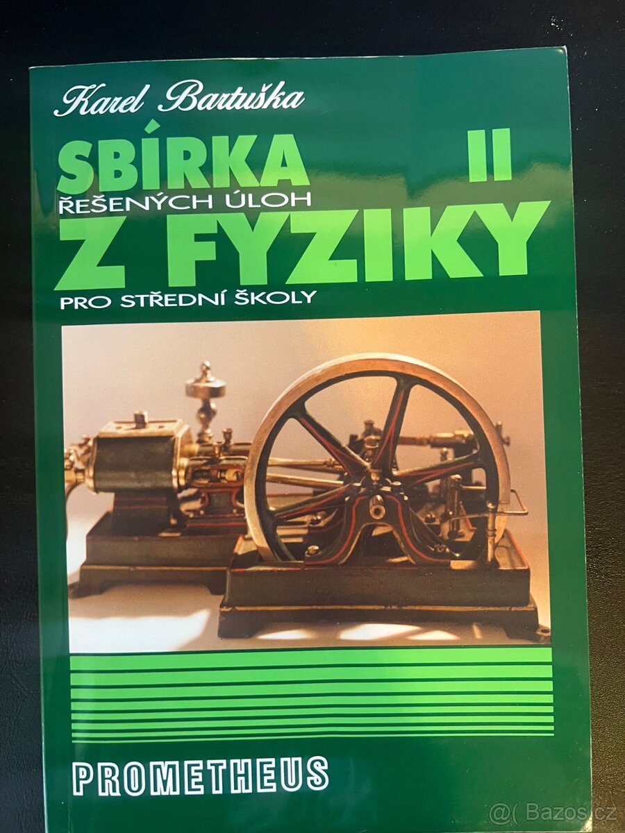 Sbírka řešených úloh z fyziky pro střední školy II