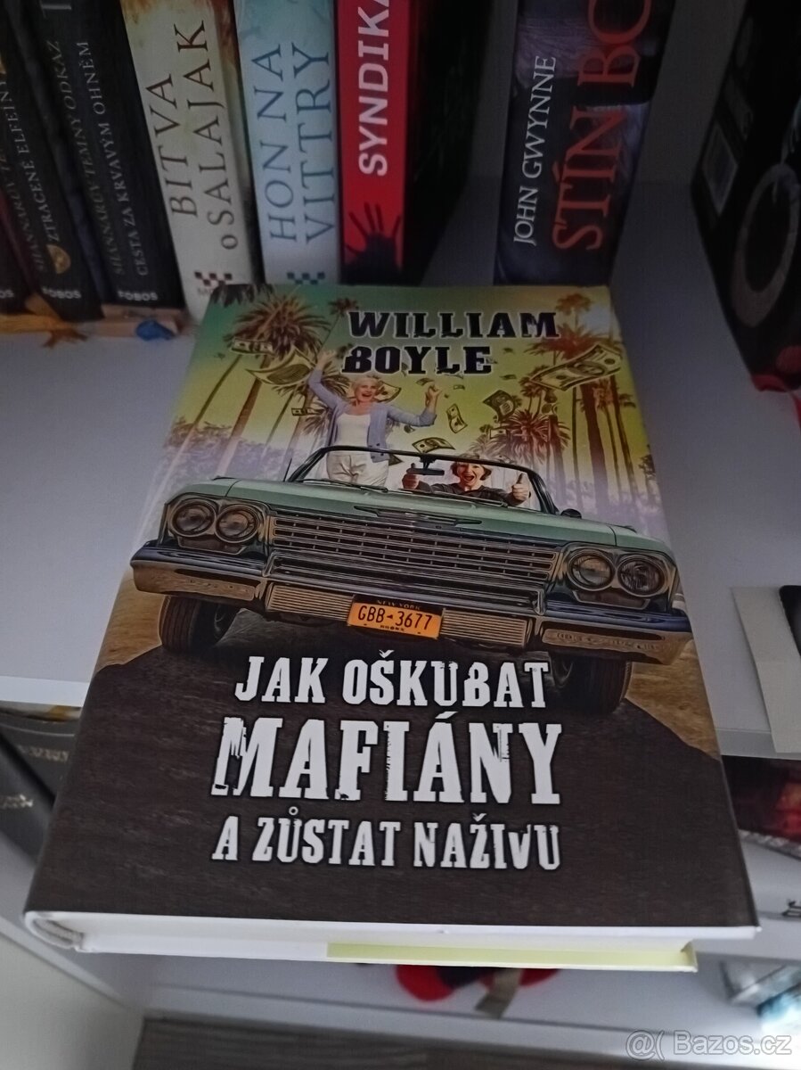 Jak oškubat mafiány a zůstat naživu