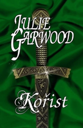 Julie Garwood - KOŘIST