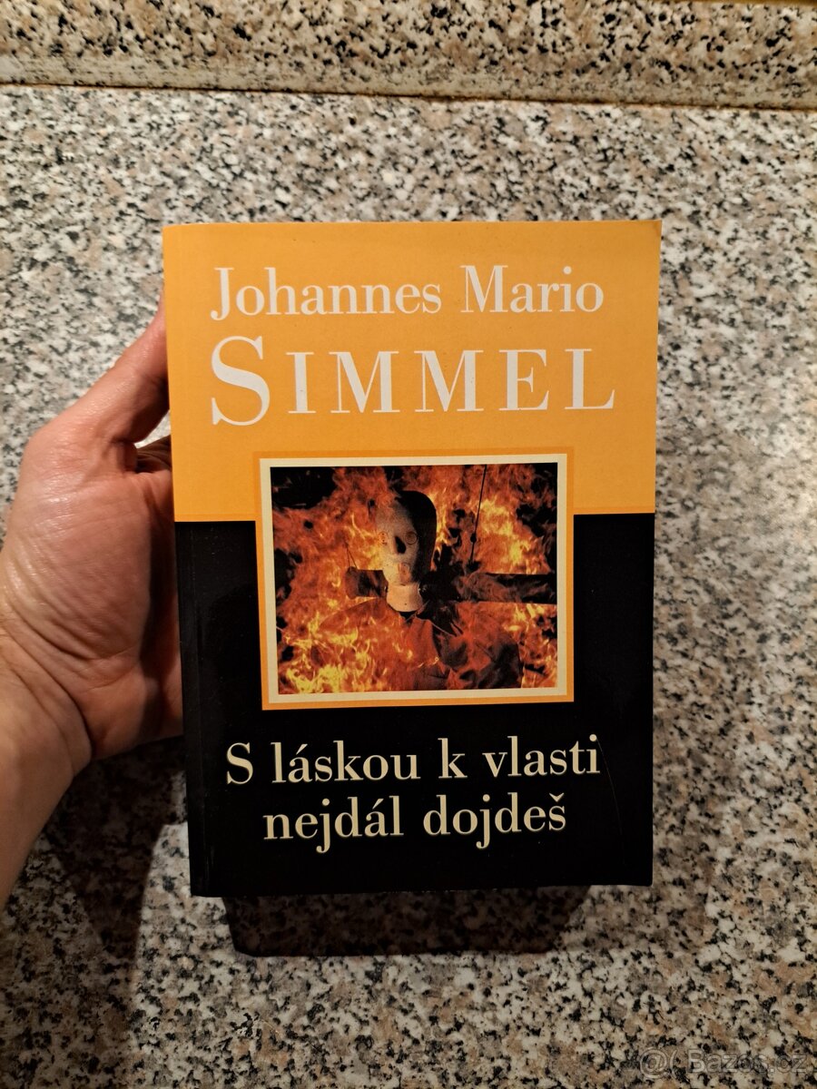 J. M. Simmel - S láskou k vlasti nejdál dojdeš