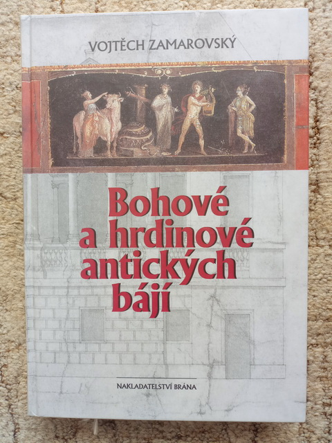 Bohové a hrdinové antických bájí