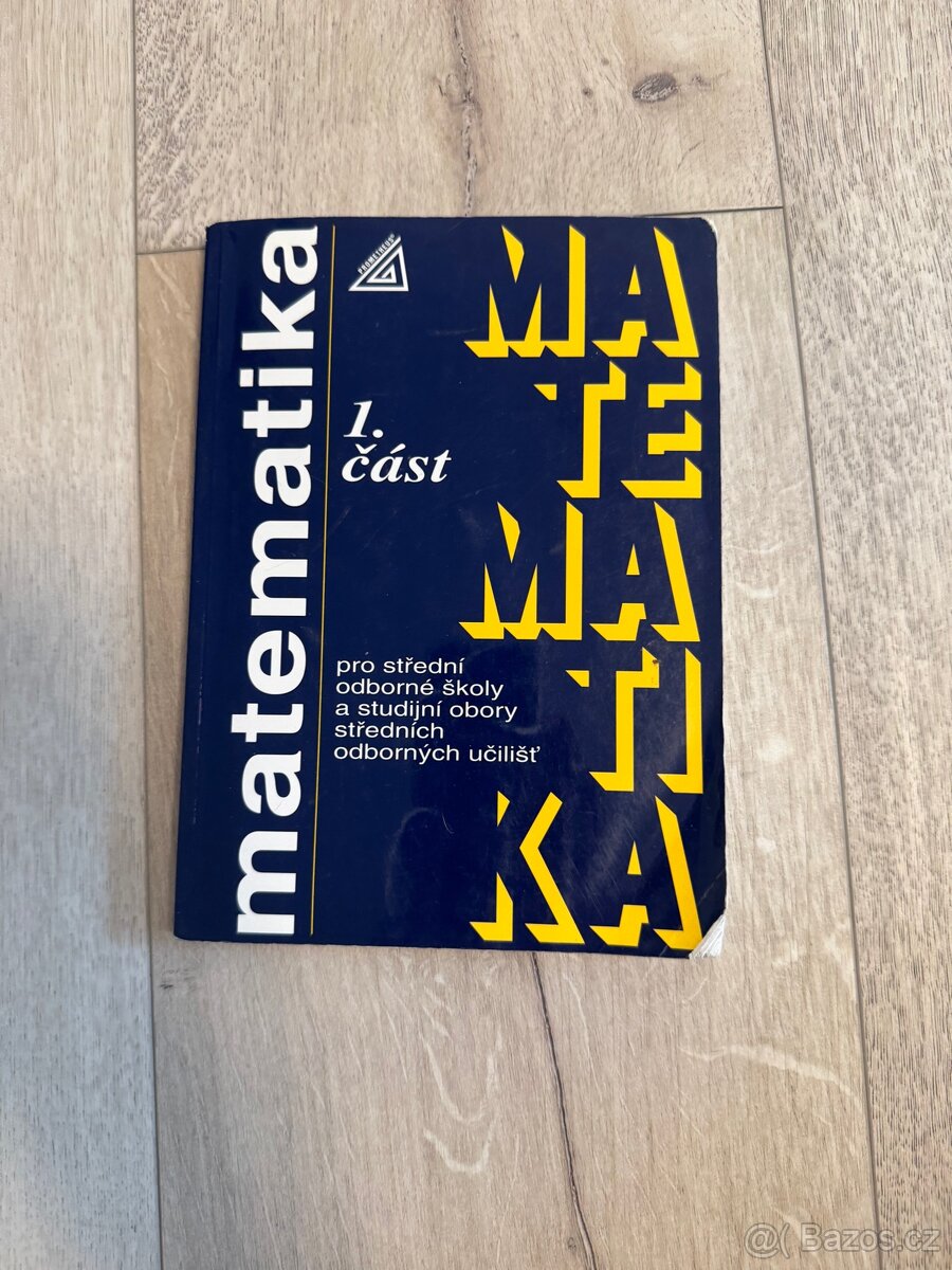 Matematika pro střední školy 1. část