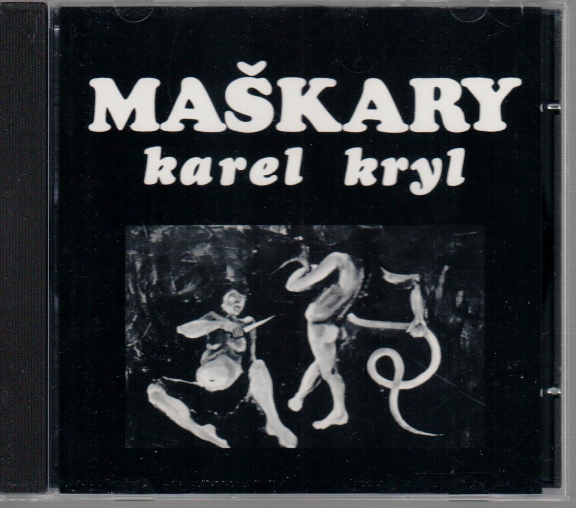 Karel Kryl: Maškary 1991 CD