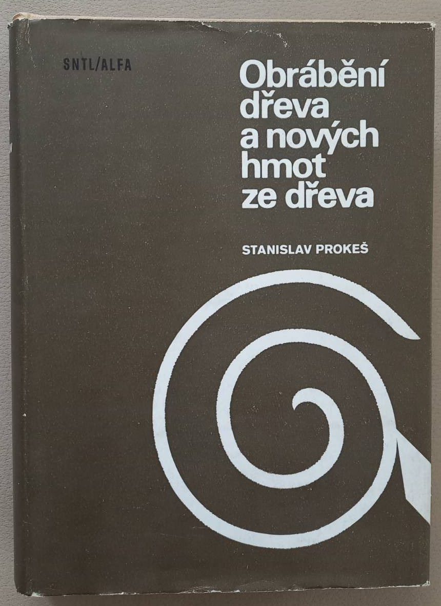Obrábění dřeva a nových hmot ze dřeva