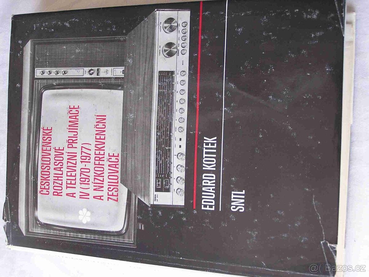 Čs.  rozhlasové a televizni přijímače I až IV díl,   E. Kote