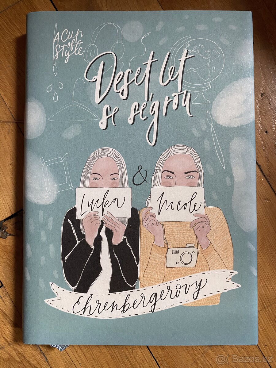 Deset let se ségrou - A Cup of Style